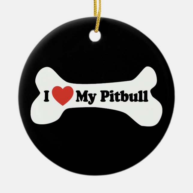 I Love My Pitbull - Dog Bone Ceramic Tree Decoration (Front)