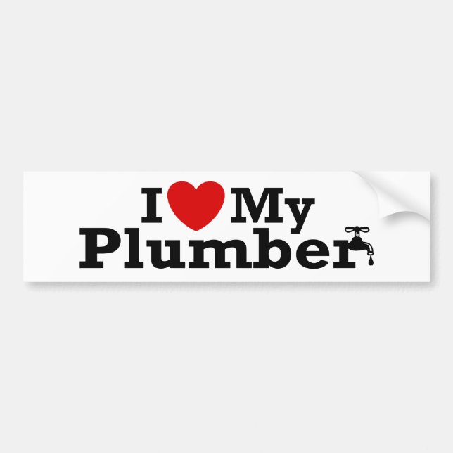 I Love My Plumber Bumper Sticker (Front)