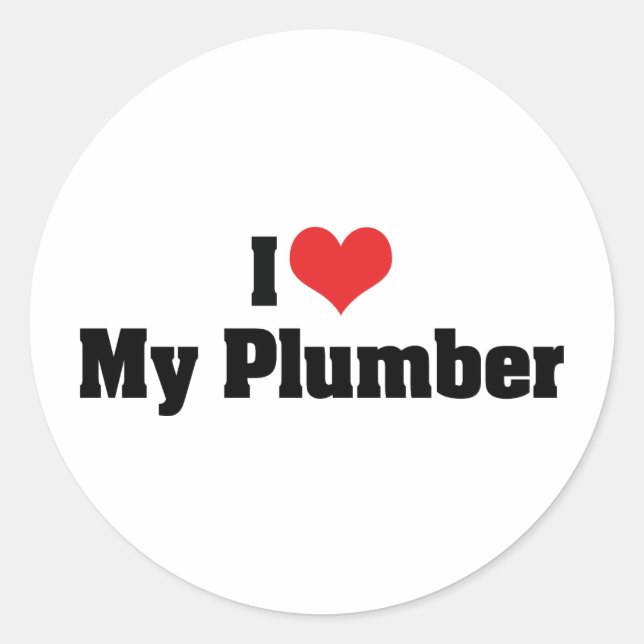 I Love My Plumber Classic Round Sticker (Front)