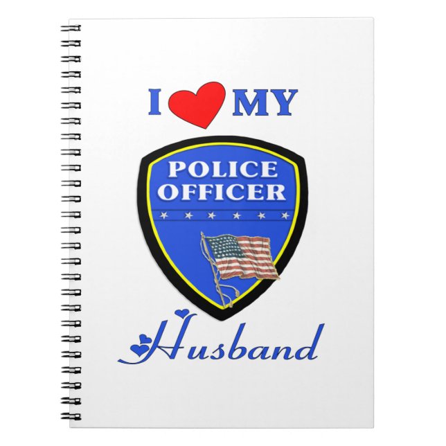 I Love My Police Husband Notebook (Front)