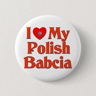 I Love My Polish Babcia (Grandmother) 6 Cm Round Badge