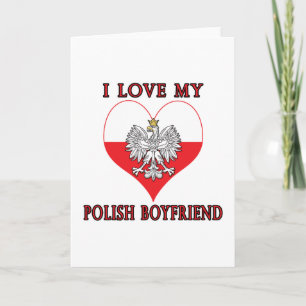 I Love My Polish Boyfriend Card