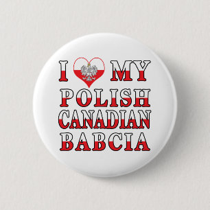 I Love My Polish Canadian Babcia Flag 6 Cm Round Badge