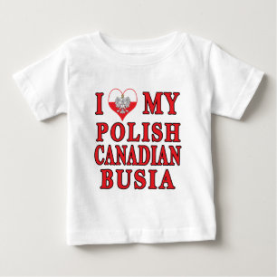 I Love My Polish Canadian Busia Baby T-Shirt