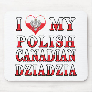 I Love My Polish Canadian Dziadzia Flag Mouse Mat