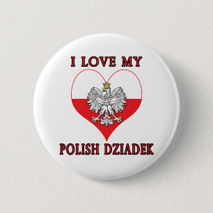 I Love My Polish Dziadek 6 Cm Round Badge