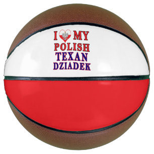 I Love My Polish Texan Dziadek Basketball