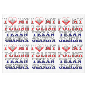 I Love My Polish Texan Grandpa Tablecloth