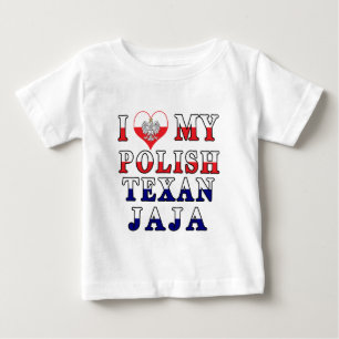 I Love My Polish Texan Jaja Baby T-Shirt