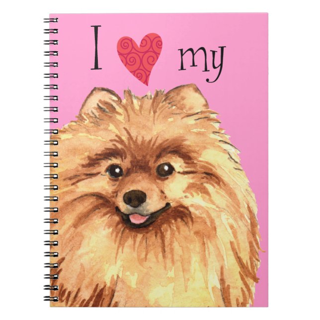 I Love my Pomeranian Notebook (Front)