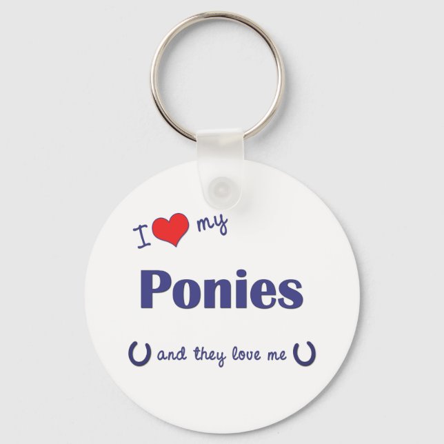 I Love My Ponies (Multiple Ponies) Key Ring (Front)