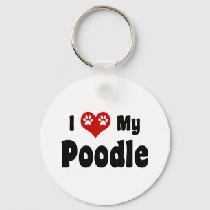 I Love My Poodle Key Ring