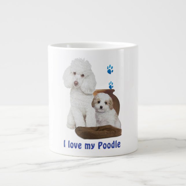 I love my poodle large coffee mug (Front)