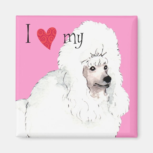 I Love my Poodle Magnet (Front)