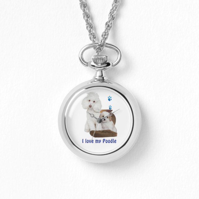 I love my Poodle Watch (Front)