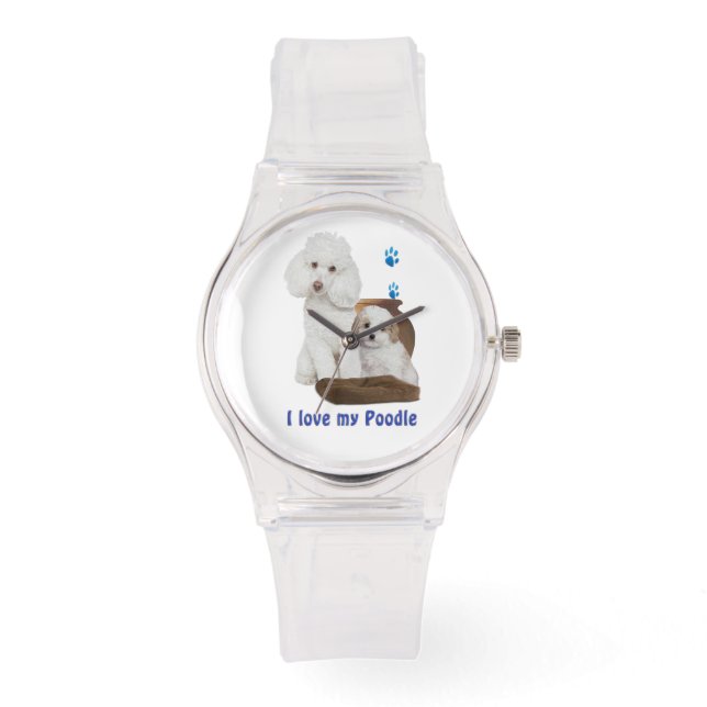 I love my Poodle Watch (Front)