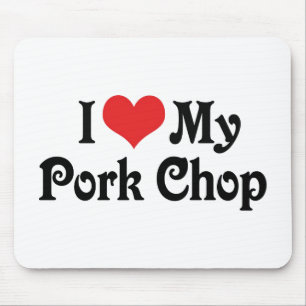 I Love My Pork Chop Mouse Mat