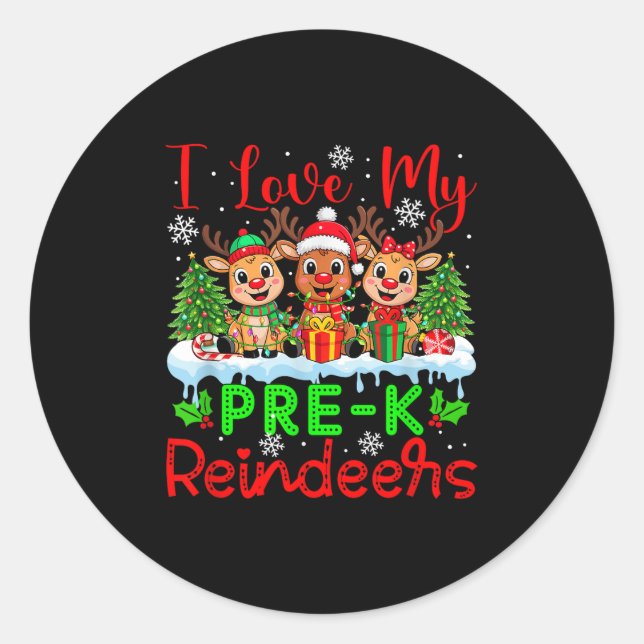 I Love My Pre-k Reindeers Christmas Teacher Studen Classic Round Sticker (Front)