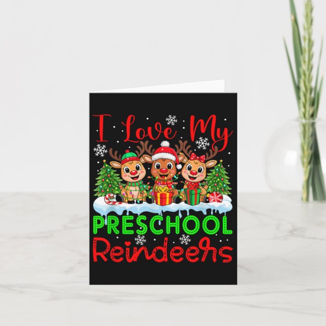 I Love My Preschool Reindeers Christmas Teacher St Card (Front)