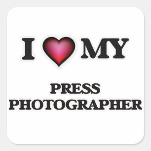 I love my Press Photographer Square Sticker