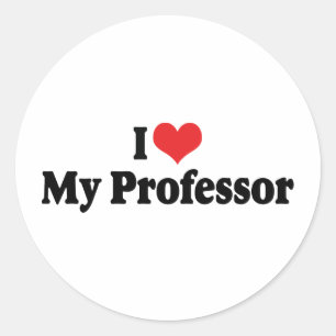 I Love My Professor Classic Round Sticker
