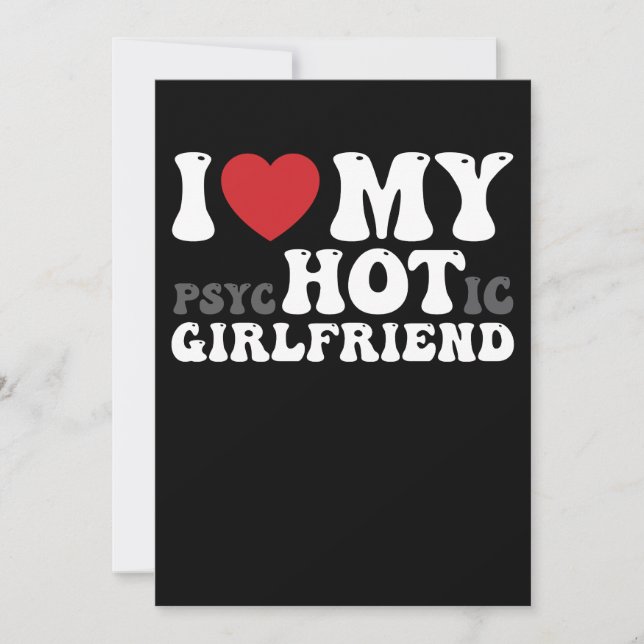 I Love My Psychotic Girlfriend Funny I Heart Invitation (Front)