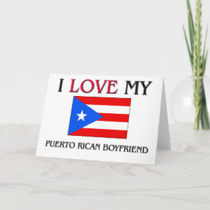 I Love My Puerto Rican Boyfriend Card