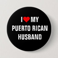 I Love My Puerto Rican Husband