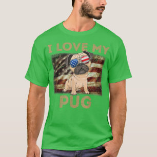 I Love My Pug Dad Mum American Flag Weiner Dog Pug T-Shirt