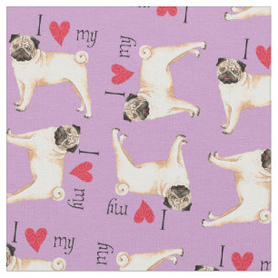I Love my Pug Fabric