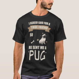 I Love My Pug Gifts 483 T-Shirt