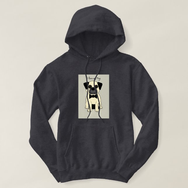 I Love My Pug Hoodie (Design Front)