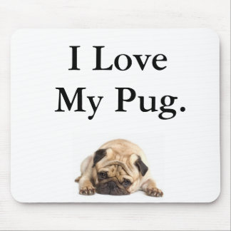 I Love My Pug Mouse Mat