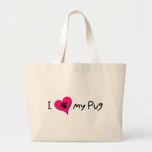 I Love My Pug Quote With Paw Print on Pink Heart Large Tote Bag