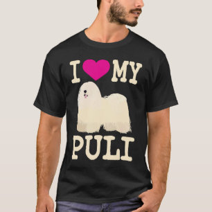 I Love My Puli Cute Hungarian Puli Dreadlock Dog B T-Shirt