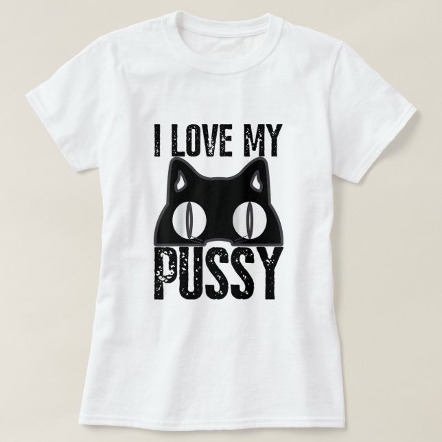 I Love My Pussy Cat Funny Halloween Cats Men Women T-Shirt (Design Front)