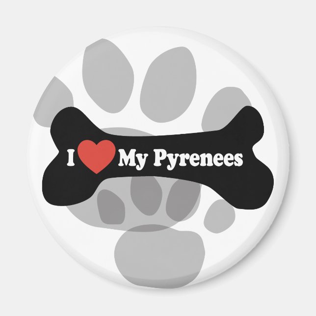 I Love My Pyrenees - Dog Bone Magnet (Front)