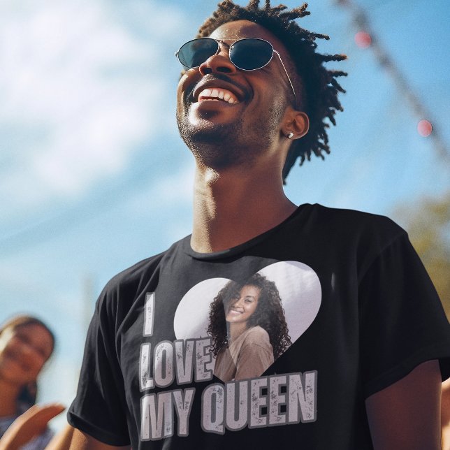 I Love My Queen Heart Photo Boyfriend Gift  T-Shirt (I Love My Queen Heart Photo Boyfriend Gift T-Shirt)