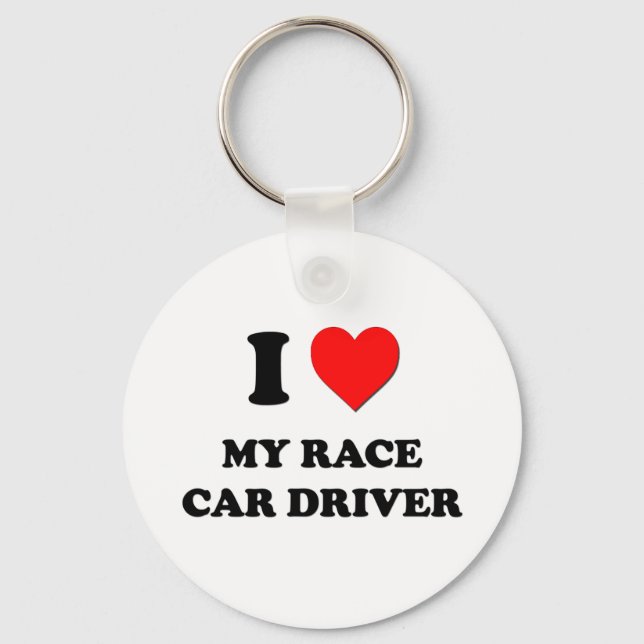 I love My Race Car Driver Key Ring (Front)