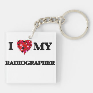 I love my Radiographer Key Ring