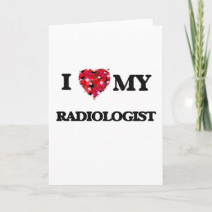 I love my Radiologist Card