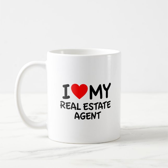 I Love My Real Estate Agent Coffee Mug (Left)