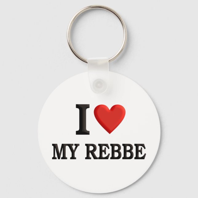 I love My Rebbe Key Ring (Front)