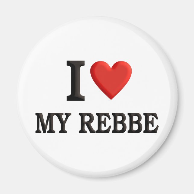 I love My Rebbe Magnet (Front)
