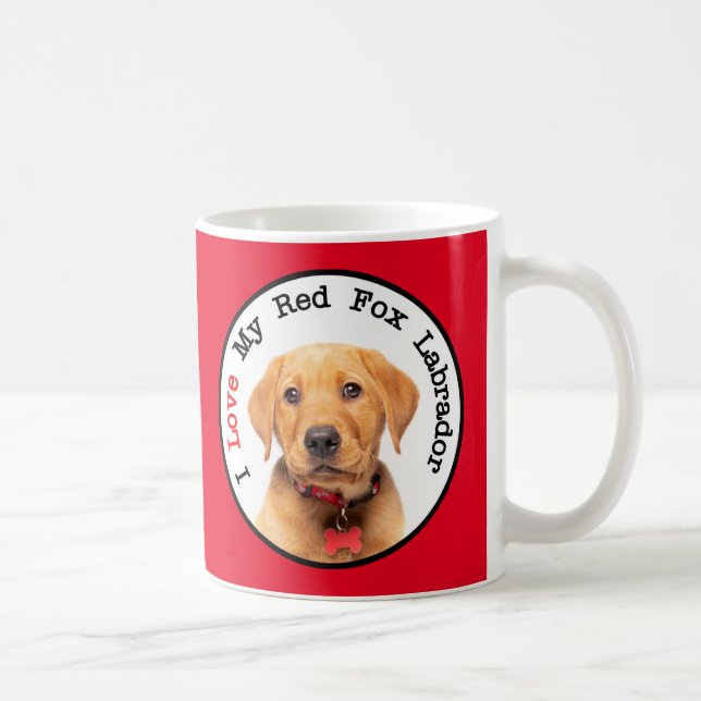 I Love My Red Fox Labrador Coffee Mug (Right)