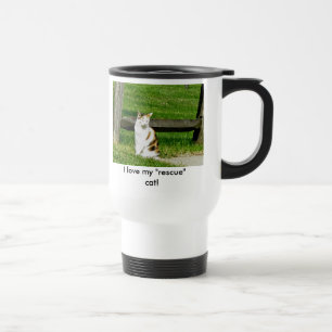 I love my "rescue" cat! Travel Mug