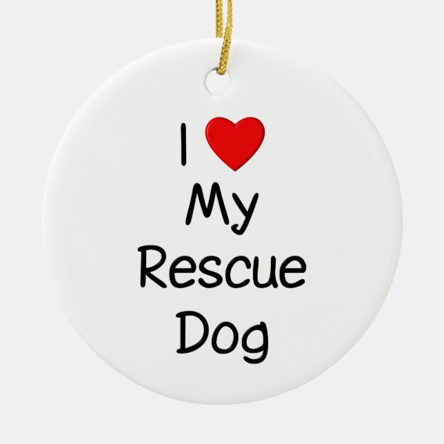 I Love My Rescue Dog Ceramic Tree Decoration (Front)