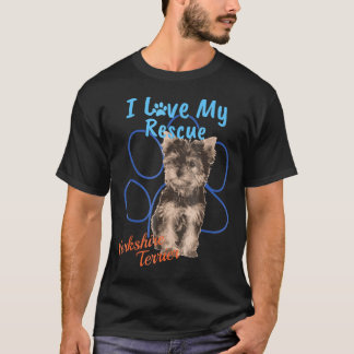 I Love My Rescue Yorkshire Terrier Cool Adopted Do T-Shirt