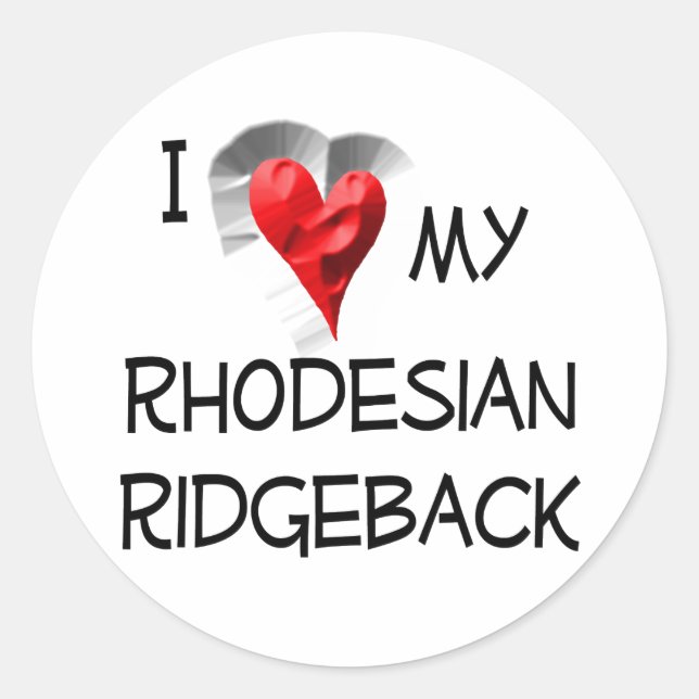 I Love My Rhodesian Ridgeback Classic Round Sticker (Front)