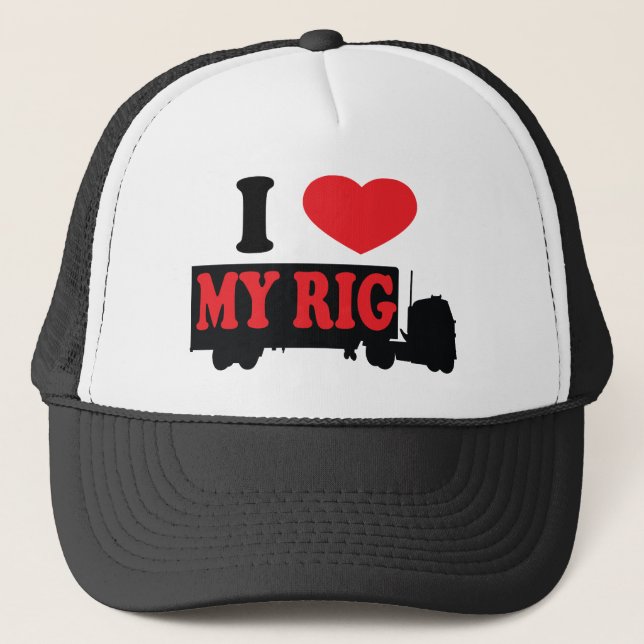 I Love My Rig Trucker Hat (Front)